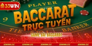 Game Bài Baccarat Trực Tuyến Uy Tín Và Hấp Dẫn Nhất
